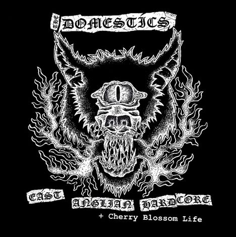 The Domestics: East Anglian Hardcore / Cherry Blossom Life, CD