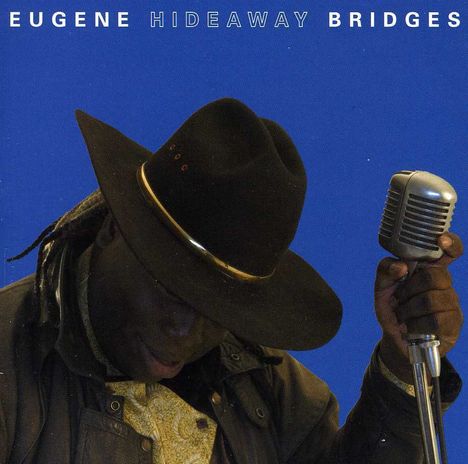 Eugene "Hideaway" Bridges: Hideaway, CD