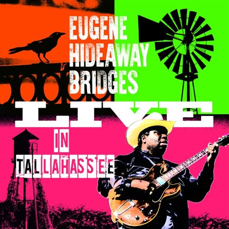 Eugene "Hideaway" Bridges: Live In Tallahassee, CD