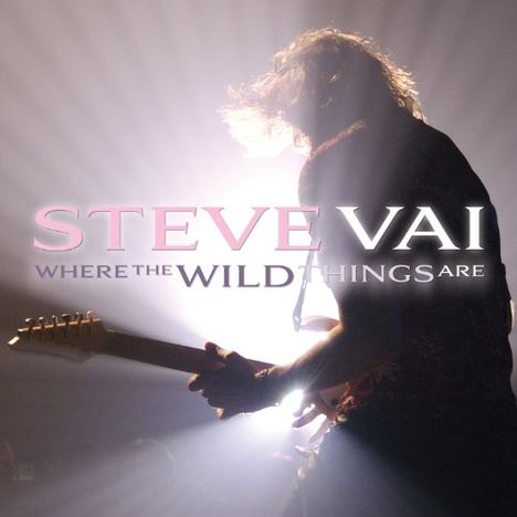 Steve Vai: Where The Wild Things Are: Live In Minneapolis 2007 (180g), 2 LPs
