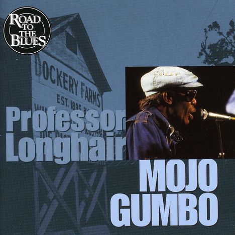 Professor Longhair: Mojo Gumbo, CD