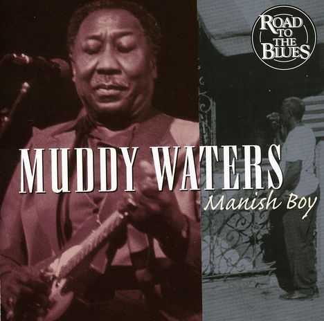 Muddy Waters: Manish Boy, CD