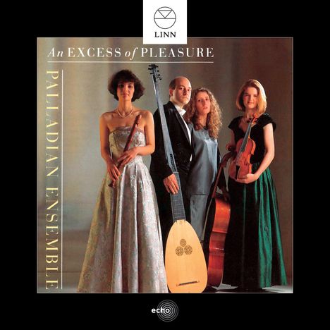 Palladian Ensemble - An Excess of Pleasure, CD