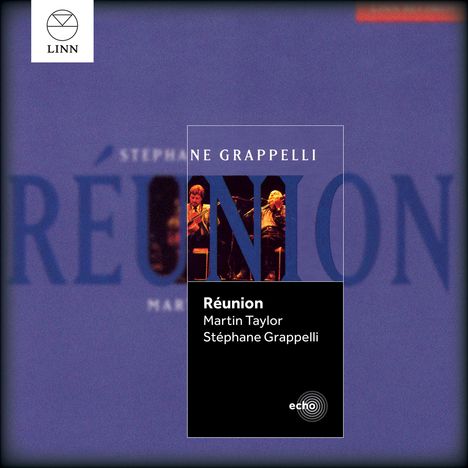 Stephane Grappelli &amp; Martin Taylor: Reunion, CD