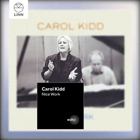 Carol Kidd (geb. 1945): Nice Work, CD