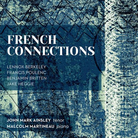 John Mark Ainsley - French Connections, CD