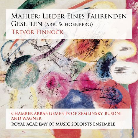 Gustav Mahler (1860-1911): Lieder eines fahrenden Gesellen (im Arrangement von Arnold Schönberg), Super Audio CD