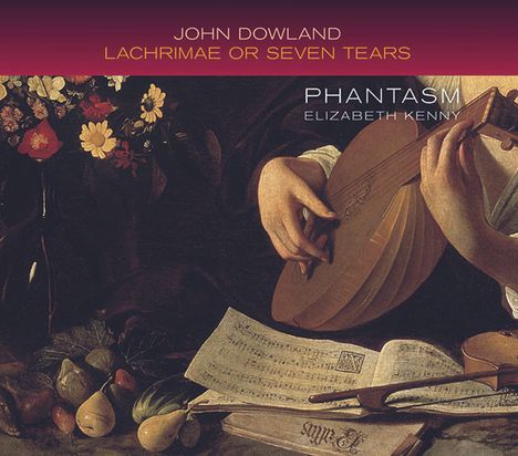 John Dowland (1562-1626): Lachrimae or Seven Tears (1604), CD
