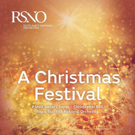 RSNO Junior Chorus &amp; Royal Scottish National Orchestra - A Christmas Festival, CD