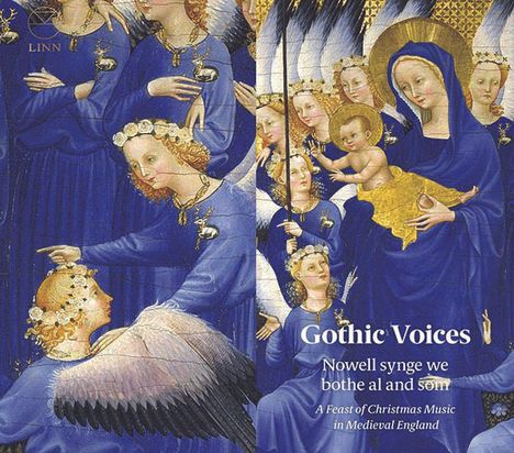 Gothic Voices - Nowell synge we bothe all and som, CD