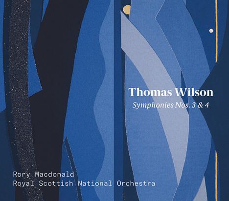 Thomas Wilson (1927-2001): Symphonien Nr. 3 &amp; Nr. 4 "Passeleth Tapestry", CD