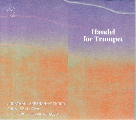 Georg Friedrich Händel (1685-1759): Werke für Trompete &amp; Klavier - "Handel for Trumpet", CD