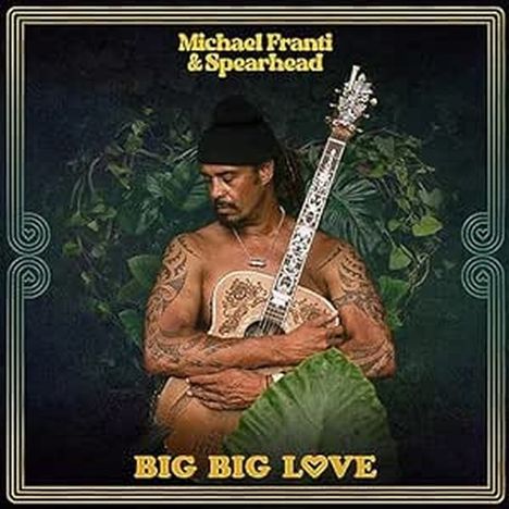 Michael Franti &amp; Spearhead: Big Big Love (Clear Yellow Vinyl), 2 LPs