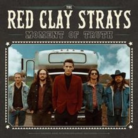 The Red Clay Strays: Moment Of Truth, LP