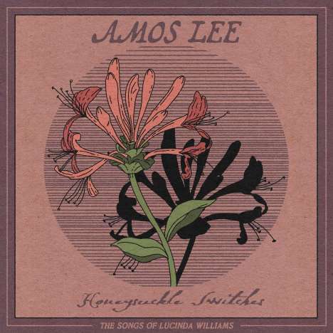 Amos Lee: Honeysuckle Switches: The Songs Of Lucinda Williams, CD