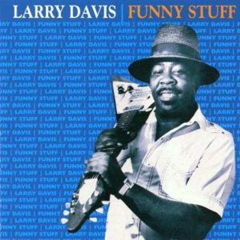 Larry Davis (1936-1994): Funny Stuff, CD