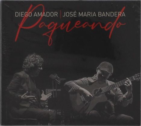 Diego Amador, José Maria Bandera, "Paqueando". Zwei Musiker mit Instrumenten in Schwarz-Weiß-Aufnahme.