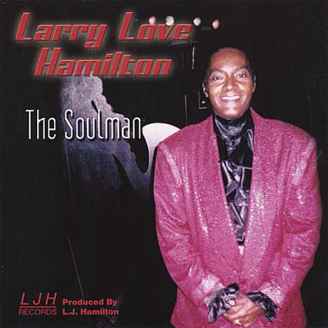 Larry Love Hamilton: Soulman, CD