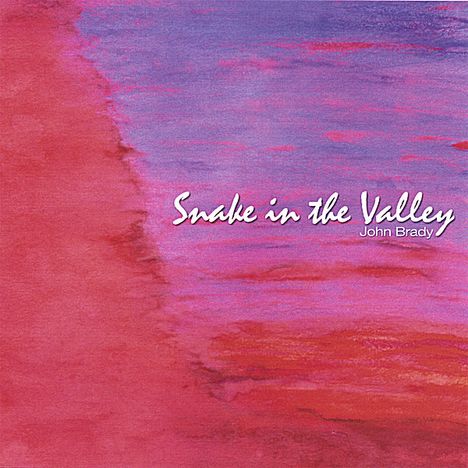 John Brady: Snake In The Valley, CD