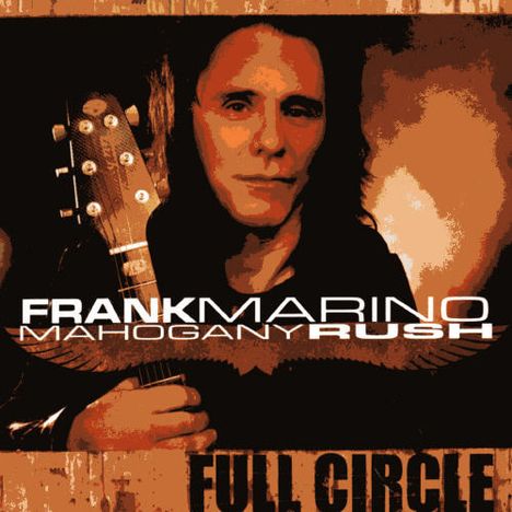 Frank Marino: Full Circle, CD