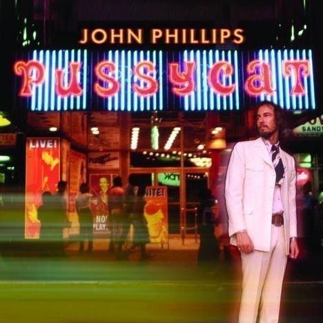 John Phillips (ex Mama's &amp; Papa's): Pussycat, CD