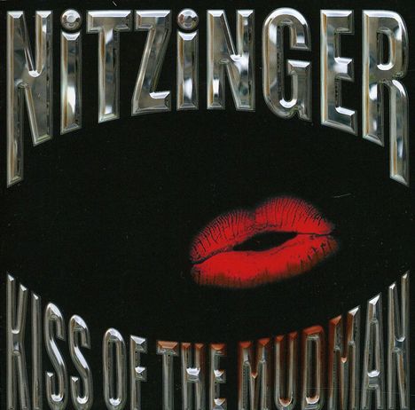 John Nitzinger: Kiss Of The Mudman, CD