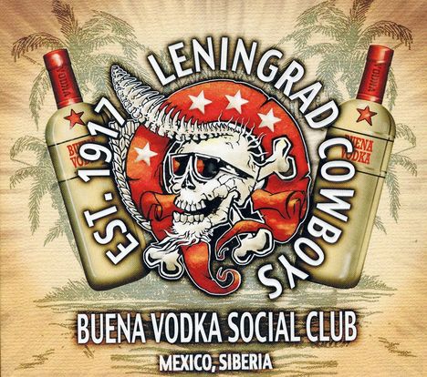 Leningrad Cowboys: Buena Vodka Social Club (Limited Edition mit Bonustrack), CD