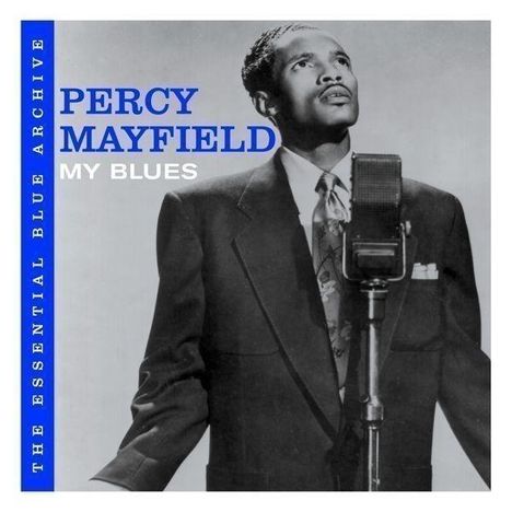 Percy Mayfield (1920-1984): My Blues - The Essential Blue Archive, CD