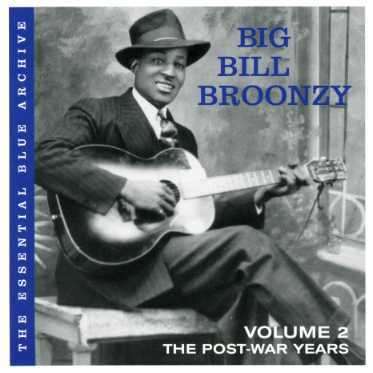 Big Bill Broonzy: The Essential Blue Archive, CD