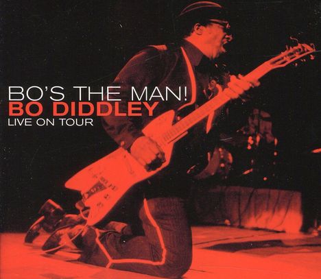 Bo Diddley: Bo's The Man! Live On Tour, CD