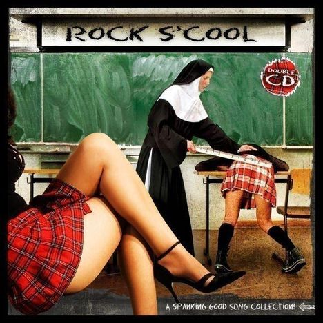 Rock S'cool - A Spanking Good Song Collection, 2 CDs