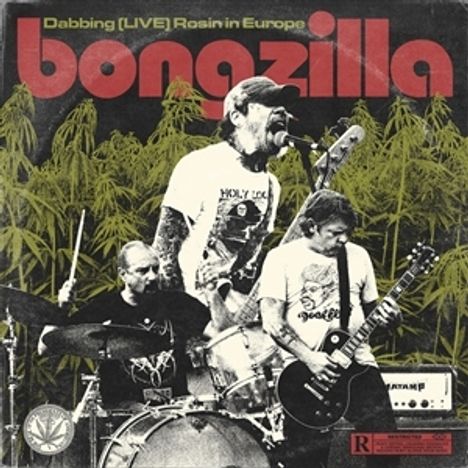 Bongzilla: Dabbing (Live) Rosin In Europe, LP