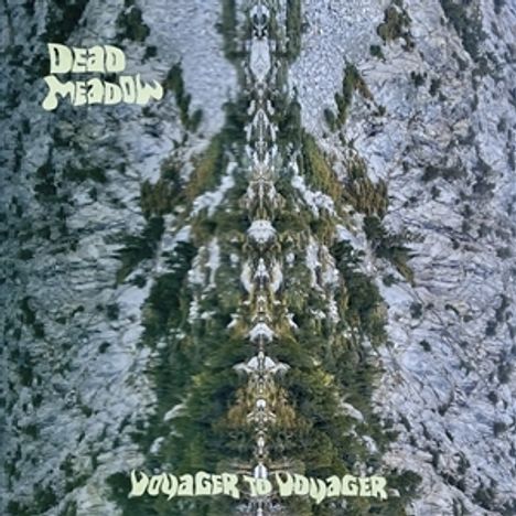 Dead Meadow: Voyager to Voyager, LP