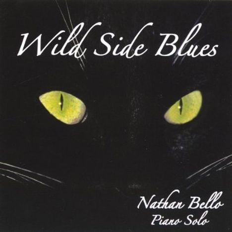 Nathan Bello: Wild Side Blues, CD