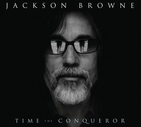 Jackson Browne: Time The Conqueror, CD