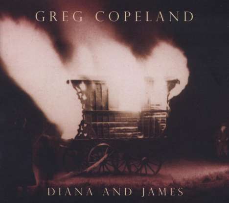 Greg Copeland: Diana &amp; James, CD