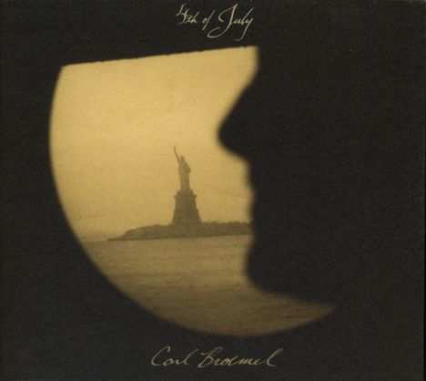 Carl Broemel (My Morning Jacket): 4th of July, CD