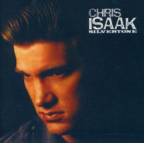 Chris Isaak: Silvertone, CD