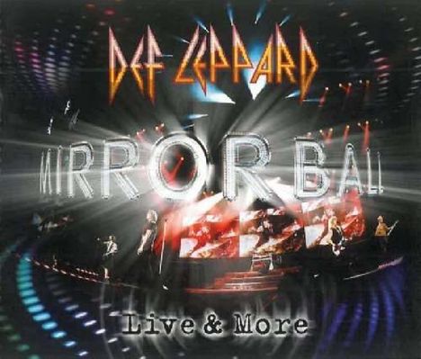 Def Leppard: Mirrorball: Live &amp; More, 2 CDs und 1 DVD