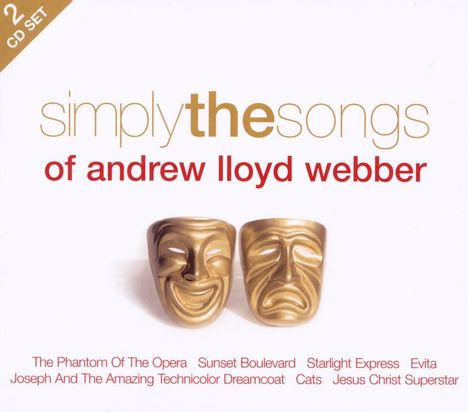 Andrew Lloyd Webber (geb. 1948): Simply The Songs, 2 CDs