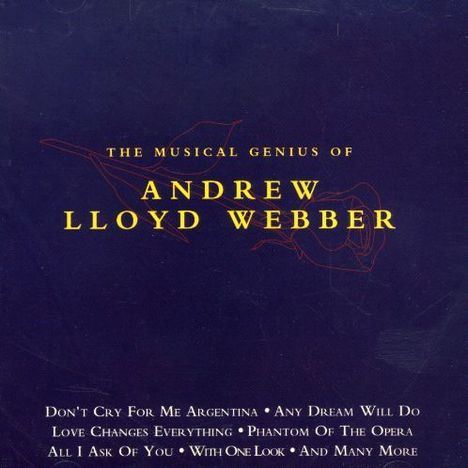 Andrew Lloyd Webber (geb. 1948): Musical: The Musical Genius Of.., CD