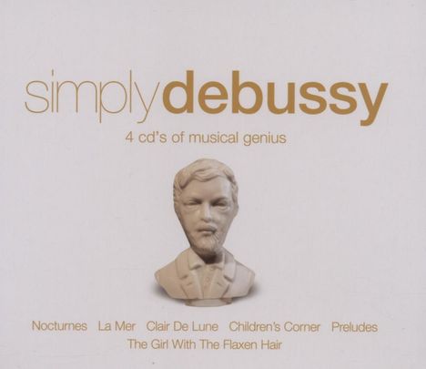 Claude Debussy (1862-1918): Simply Debussy, 4 CDs
