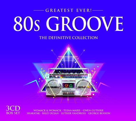 80s Groove: Greatest Ever (The Definitive Collection), 3 CDs