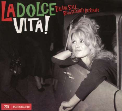 La Dolce Vita! - Italian Style..., 2 CDs