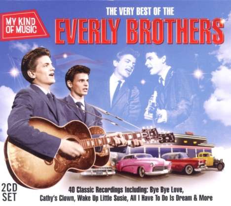 The Everly Brothers: Very Best Of Everly Brothers, 2 CDs
