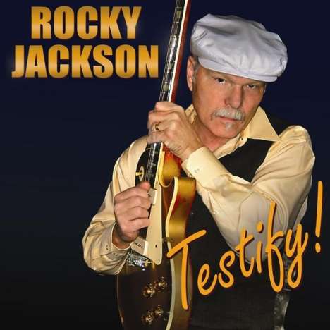 Rocky Jackson: Testify!, CD