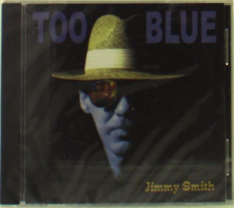 Jimmy Guitar Smith: Too Blue, CD