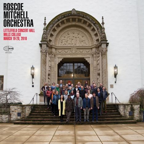 Roscoe Mitchell (geb. 1940): Littlefield Concert Hall Mills College March 19 - 20, 2018, CD