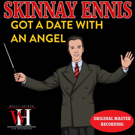 Skinnay Ennis: Got A Date With An Angel: The Wally Heider Recordings, CD