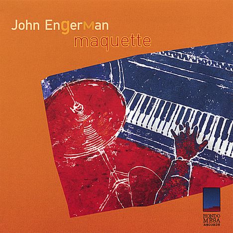 John Engerman: Maquette, CD